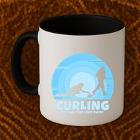 The Only Time I Ever Sweep Curling Player On Funny Curling Gift Mug