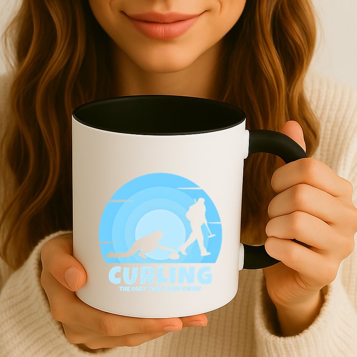 The Only Time I Ever Sweep Curling Player On Funny Curling Gift Mug