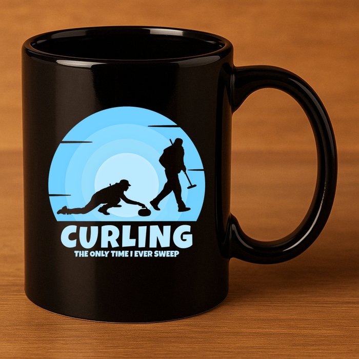 The Only Time I Ever Sweep Curling Player On Funny Curling Gift 11oz C Handle Ceramic Mug