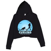 The Only Time I Ever Sweep Curling Player On Funny Curling Gift Crop Fleece Hoodie