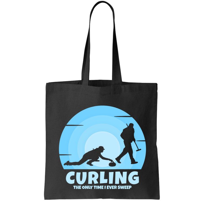 The Only Time I Ever Sweep Curling Player On Funny Curling Gift Bag