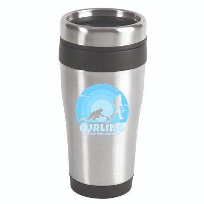 The Only Time I Ever Sweep Curling Player On Funny Curling Gift 16oz Travel Tumbler