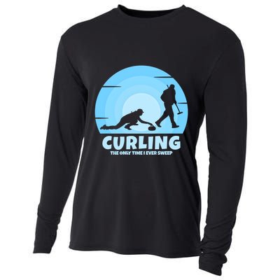 The Only Time I Ever Sweep Curling Player On Funny Curling Gift Cooling Performance Long Sleeve Crew