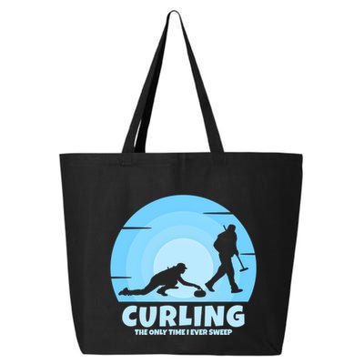 The Only Time I Ever Sweep Curling Player On Funny Curling Gift 25L Jumbo Tote