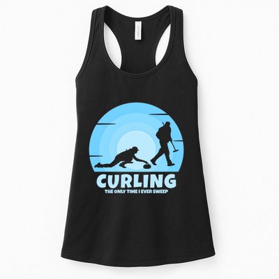 The Only Time I Ever Sweep Curling Player On Funny Curling Gift Womens Tank Top
