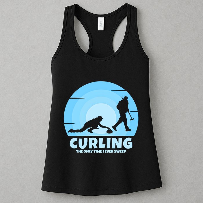 The Only Time I Ever Sweep Curling Player On Funny Curling Gift Womens Tank Top