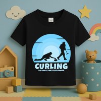 The Only Time I Ever Sweep Curling Player On Funny Curling Gift Toddler T-Shirt