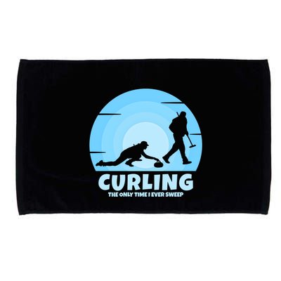 The Only Time I Ever Sweep Curling Player On Funny Curling Gift Microfiber Hand Towel