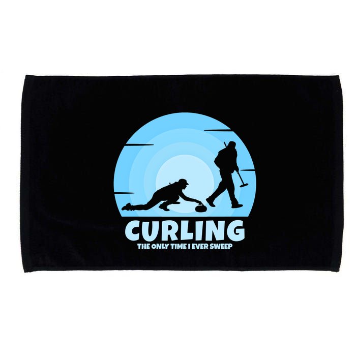 The Only Time I Ever Sweep Curling Player On Funny Curling Gift Microfiber Hand Towel