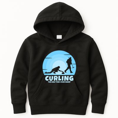 The Only Time I Ever Sweep Curling Player On Funny Curling Gift Kids Hoodie