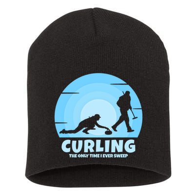 The Only Time I Ever Sweep Curling Player On Funny Curling Gift Short Acrylic Beanie
