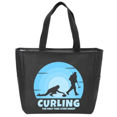 The Only Time I Ever Sweep Curling Player On Funny Curling Gift Zip Tote Bag