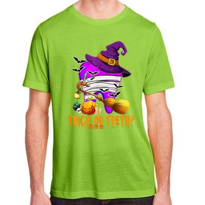 Trick Or Treat Brush Your Teeth Dentist Halloween Gift Adult ChromaSoft Performance T-Shirt