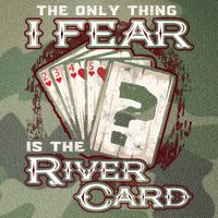 The Only Thing I Fear Is The River Card Funny Poker Player Legacy Tie Dye Trucker Hat