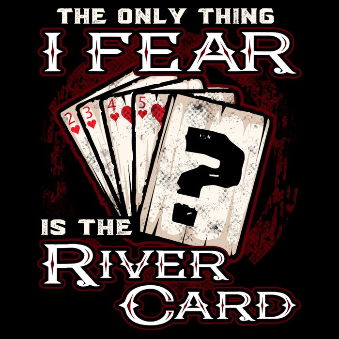 The Only Thing I Fear Is The River Card Funny Poker Player Drawstring Bag