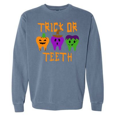 Trick Or Treat Brush Your Teeth Dentist Halloween Funny Gift Garment-Dyed Sweatshirt