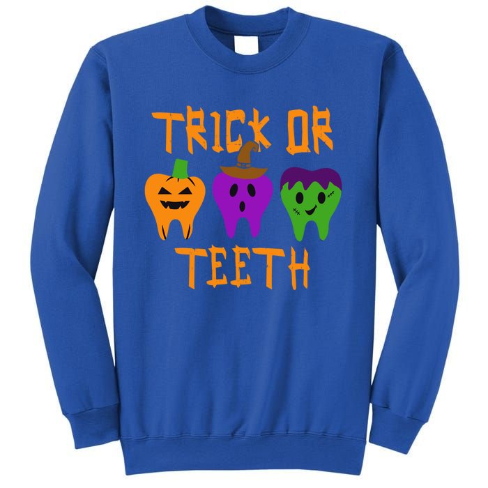 Trick Or Treat Brush Your Teeth Dentist Halloween Funny Gift Sweatshirt