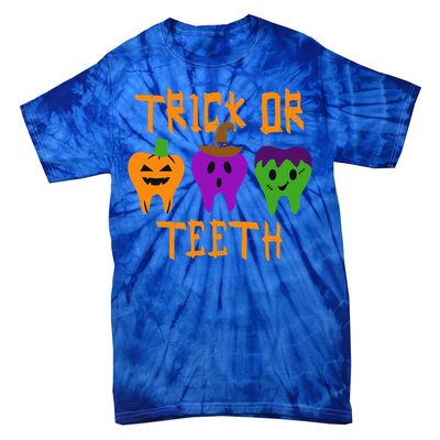 Trick Or Treat Brush Your Teeth Dentist Halloween Funny Gift Tie-Dye T-Shirt