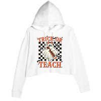 Trick Or Teach Teacher Halloween Crop Fleece Hoodie