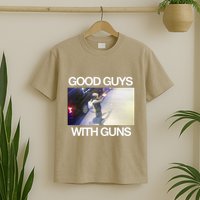 The Only Thing That Stops A Bad Guy Is A Good Guy T-Shirt