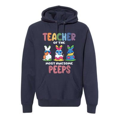 Teacher Of The Most Awesome Easter Bunny Spring Premium Hoodie