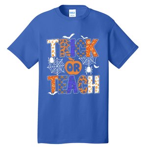 Trick Or Teach Halloween Cool Gift Funny For Teachers Gift Tall T-Shirt