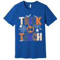 Trick Or Teach Halloween Cool Gift Funny For Teachers Gift Premium T-Shirt