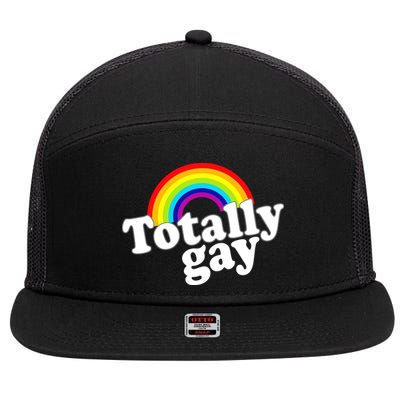 Totally Gay 7 Panel Mesh Trucker Snapback Hat