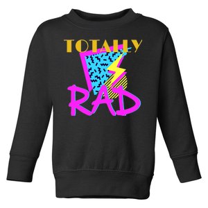 Totally Rad Retro 90's Toddler Sweatshirt