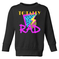 Totally Rad Retro 90's Toddler Sweatshirt