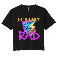 Totally Rad Retro 90's Women's Crop Top Tee