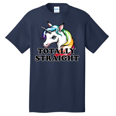 Totally Straight Unicorn Rainbow Tall T-Shirt