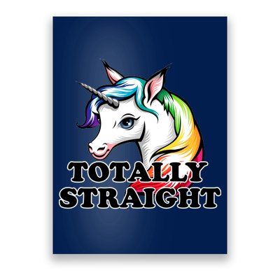 Totally Straight Unicorn Rainbow Poster