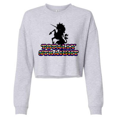 Totally Straight Unicorn Rainbow Pride Cropped Pullover Crew