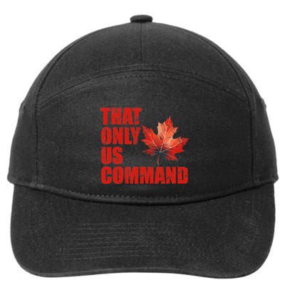 That Only Us Command Canadian National Anthem Team Canada 7-Panel Snapback Hat