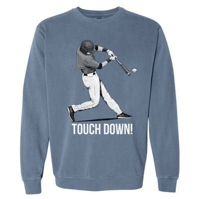 Touch Down Baseball Home Run Garment-Dyed Sweatshirt