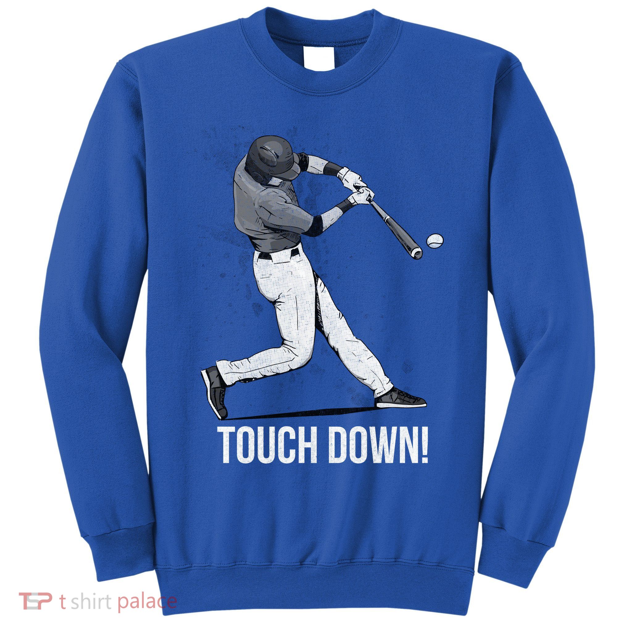 Touch Down Baseball Home Run Sweatshirt