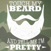 Touch My Beard And Tell Me I'm Pretty Legacy Tie Dye Trucker Hat