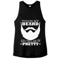 Touch My Beard And Tell Me I'm Pretty Ladies PosiCharge Tri-Blend Wicking Tank