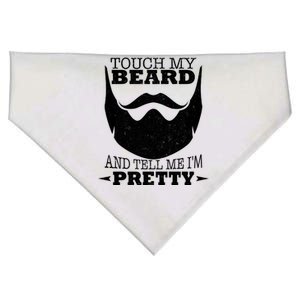 Touch My Beard And Tell Me I'm Pretty USA-Made Doggie Bandana