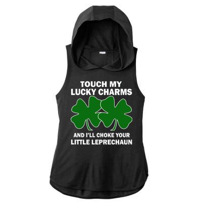 Touch My Lucky Charms And I'll Choke Your Leprechaun Ladies PosiCharge Tri-Blend Wicking Draft Hoodie Tank