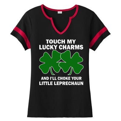 Touch My Lucky Charms And I'll Choke Your Leprechaun Ladies Halftime Notch Neck Tee