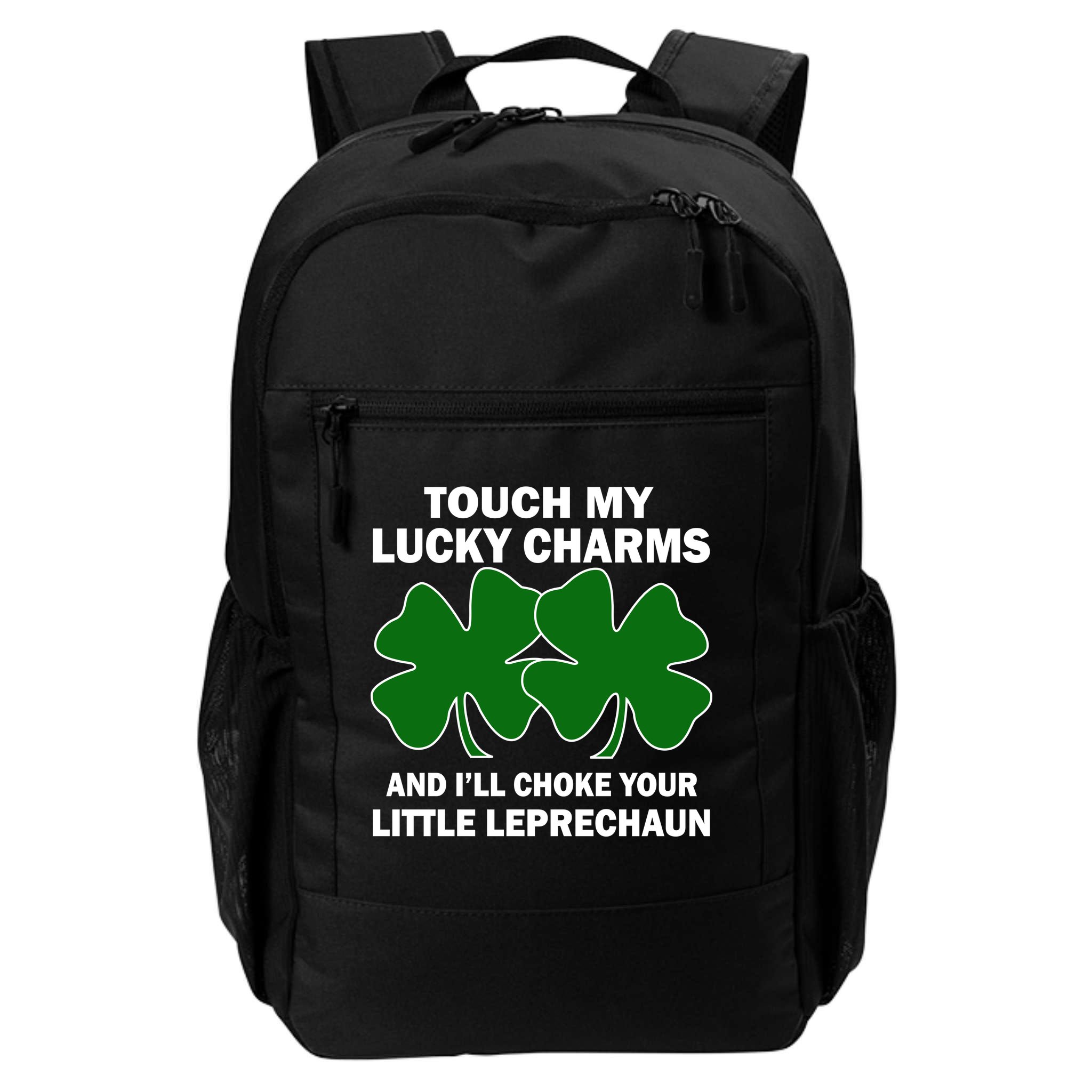 Touch My Lucky Charms And I'll Choke Your Leprechaun Backpack