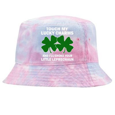 Touch My Lucky Charms And I'll Choke Your Leprechaun Tie-Dyed Bucket Hat