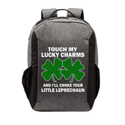 Touch My Lucky Charms And I'll Choke Your Leprechaun Vector Backpack