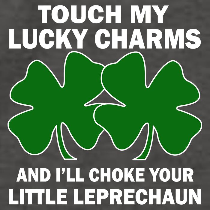 Touch My Lucky Charms And I'll Choke Your Leprechaun Vector Backpack