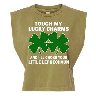 Touch My Lucky Charms And I'll Choke Your Leprechaun Garment-Dyed Women's Muscle Tee