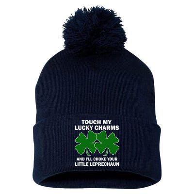 Touch My Lucky Charms And I'll Choke Your Leprechaun Pom Pom 12in Knit Beanie