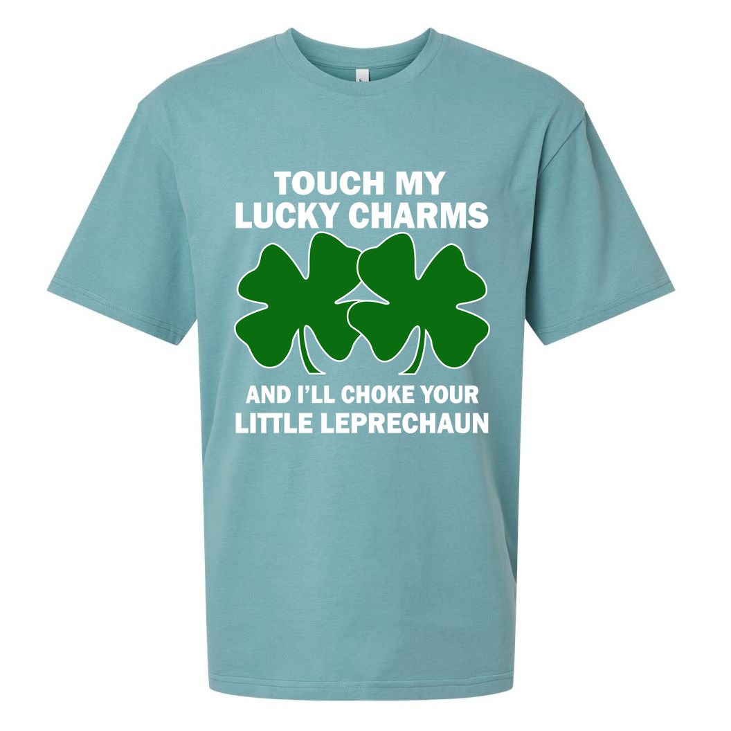 Touch My Lucky Charms And I'll Choke Your Leprechaun Sueded Cloud Jersey T-Shirt