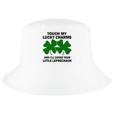 Touch My Lucky Charms And I'll Choke Your Leprechaun Cool Comfort Performance Bucket Hat